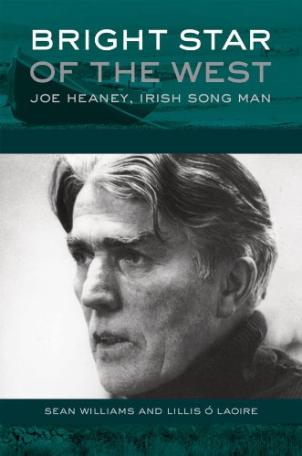 Bright Star of the West: Joe Heaney, Irish Song Man (American Musicspheres) by Sean Williams