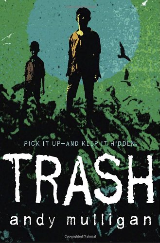 TrashTRASH by Mulligan, Andy (Author) on Oct-11-2011 Paperback