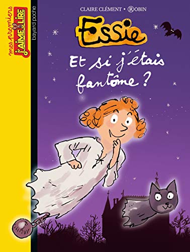 et si j'étais fantôme ? by Claire Clement