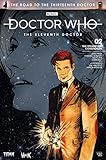 Doctor Who: The Road to the Thirteenth Doctor #2: The Eleventh Doctor