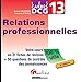 DCG 13 Relations professionnelles : Votre cours en 31 fiches de révision + 50 questions de contrôl by 