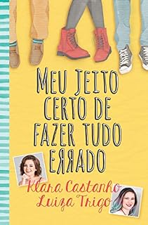 Livro Meu jeito certo de fazer tudo errado