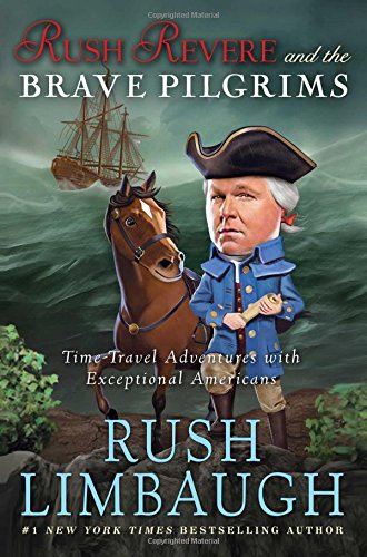 Download Rush Revere and the Brave Pilgrims: Time-Travel Adventures with Exceptional Americans