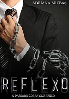 Livro Reflexo: O passado cobra seu preço