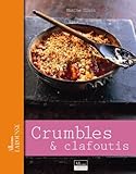 Crumbles et clafoutis (French Edition) by 