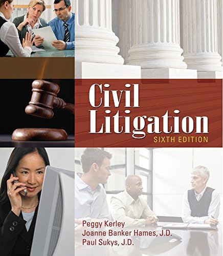 Paralegal CourseMate for Kerley/Hames/Sukys' Civil Litigation, 6th Edition