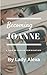 Becoming Joanne: A tale of forced feminisation and female domination