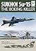 Flight Craft 5: Sukhoi Su-15: The 'Boeing Killer
