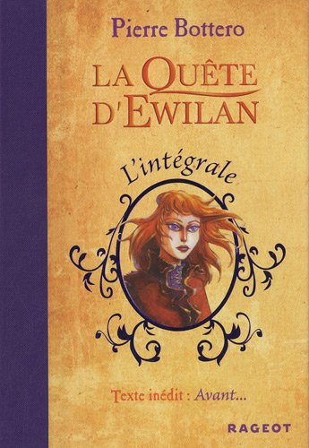 La quête d'Ewilan: l'intégrale