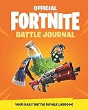 FORTNITE (Official): Battle Journal (Official Fortnite Books) by Epic Games