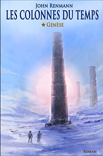 Download Les colonnes du temps (French Edition) Download Les colonnes du temps (French Edition)