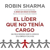 El líder que no tenía cargo