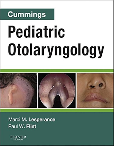 Download Cummings Pediatric Otolaryngology E-Book (English Edition) PDF