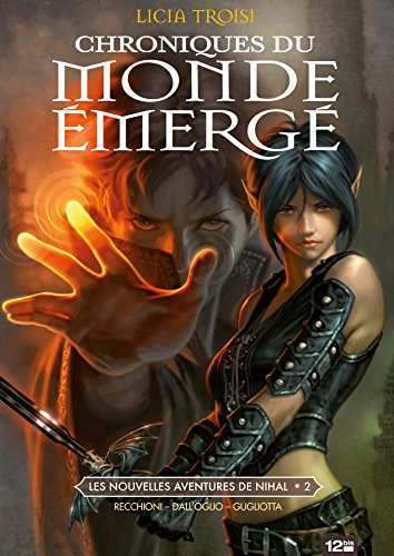 Chroniques du monde emerge, Tome 2 (French Edition)