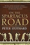 On the Spartacus Road: A Spectacular Journey through Ancient Italy