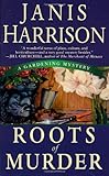 Front cover for the book Roots of Murder by Janis Harrison