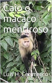 Livro Caio o macaco mentiroso