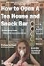 How To Open A Tea House and Snack Bar by Nancy K.W. Lee, David A. Graham