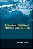 Dimensional Analysis and Intelligent Experimentation