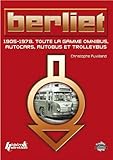 Autocars et Autobus Berliet by 