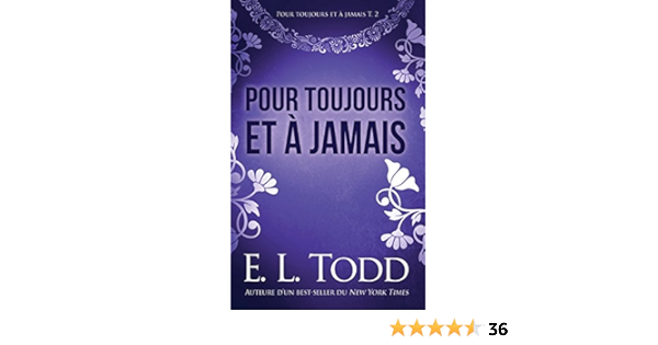 Pour Toujours Et A Jamais Volume 2 French Edition Todd E L Amazon Com Books