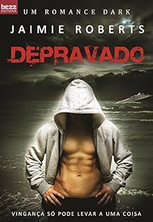 Livro Depravado (Deviant Livro 1)