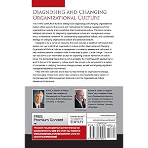 Diagnosing and Changing Organizational Culture: Based on the Competing Values Framework
