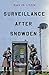 Surveillance After Snowden