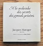 A la recherche des secrets des grands peintres (French Edition) by 