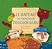 Le bateau de monsieur Zouglouglou by 