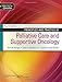 Principles and Practice of Palliative Care and Supportive Oncology