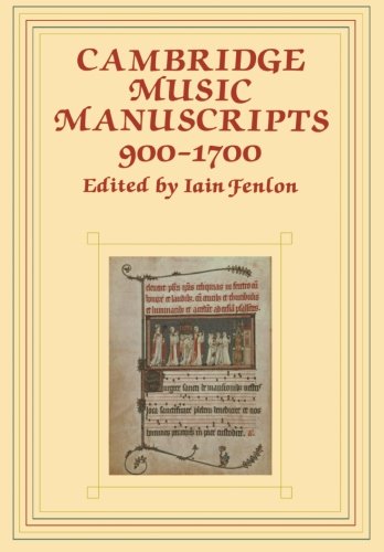 Cambridge Music Manuscripts, 900-1700