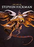 The Art of Stephen Hickman by 