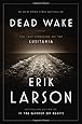 Dead Wake: The Last Crossing of the Lusitania