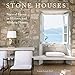 Stone Houses: Natural Forms in Historic and Modern Homes by 