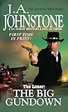 The Big Gundown (The Loner series Book 4)