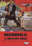 Shambhala, le royaume rouge Magie et géopolitique au coeur de l'Asie (Camion Noir) (French Edition) by Andrei Znamenski