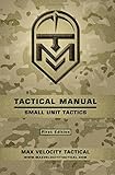 Tactical Manual: Small Unit Tactics