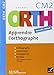 Apprendre L'Orthographe: Apprendre L'Orthographe Cm2 (French Edition) by 