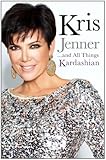 "Kris Jenner... and All Things Kardashian" av Kris Jenner