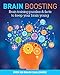 Brain Boosting by