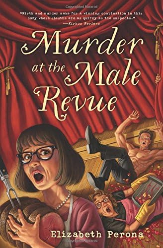 Murder at the Male Revue (A Bucket List Mystery)