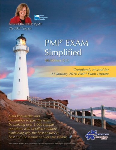 Download PMP?? Exam Simplified: Updated for 2016 Exam (PMP?? Exam Prep Series) (Volume 4) by Aileen Ellis PMP (2016-01-04)