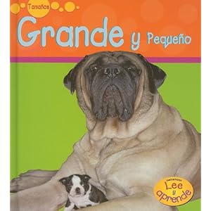 Grande y Pequeño (Tamaños) (Spanish Edition)
