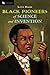 Black Pioneers of Science and Invention by Louis Haber
