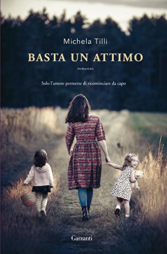 Basta un attimo (Italian Edition)