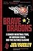 Brave Dragons: A Chinese Basketball Team, an American Coach, and Two Cultures Clashing