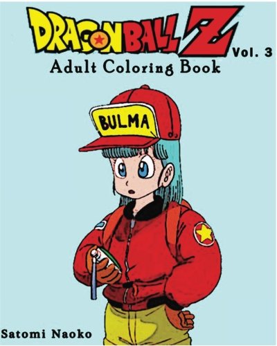 Download DragonBall Z : Adult Coloring Book Series (Vol.3): Coloring book