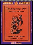 Clemson Tigers 2015 Vintage Football Calendar by 