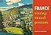 France: Vintage Travel Posters Book of Postcards by 